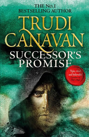 Canavan Trudi: Successor´s Promise: Millennium´s Rule,  Book 3 of