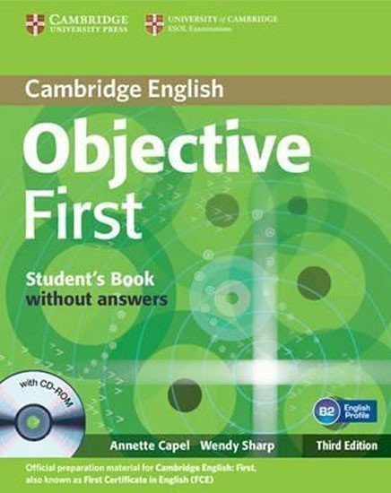 Capel Annette: Objective First Student´s Book without Answers with CD-ROM (3rd)
