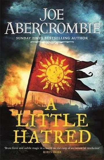 Abercrombie Joe: A Little Hatred : Book One