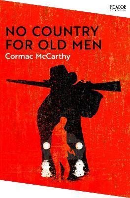 McCarthy Cormac: No Country for Old Men