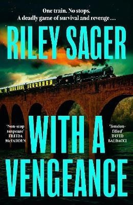 Sager Riley: With a Vengeance