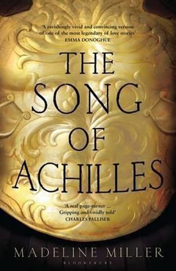 Millerová Madeline: The Song of Achilles
