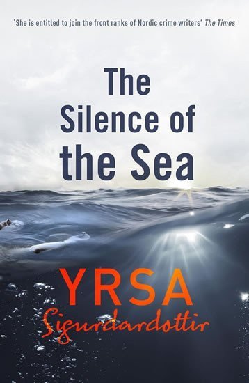Sigurdardóttir Yrsa: The Silence of the Sea