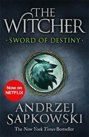 Sapkowski Andrzej: Sword of Destiny : Tales of the Witcher