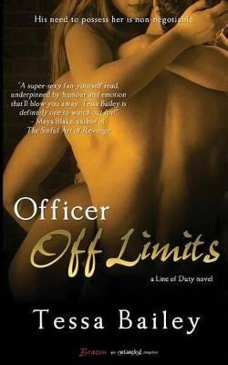 Bailey Tessa: Officer Off Limits