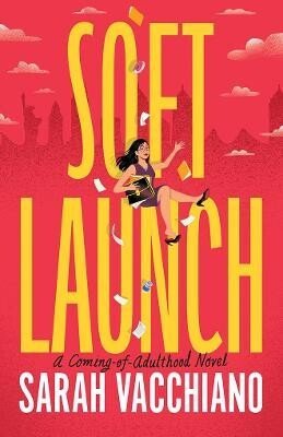 Sarah Vacchiano: Soft Launch