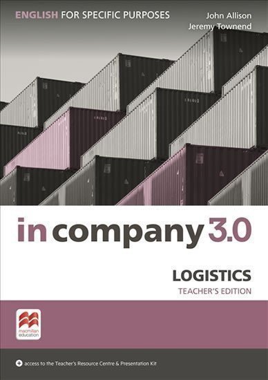 Hart Claire: In Company 3.0: Logistics Teacher´s Edition