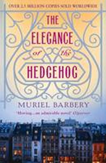 Barberyová Muriel: The Elegance of the Hedgehog