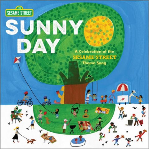 Raposo Joe: Sunny Day: A Celebration of the Sesame Street Theme Song