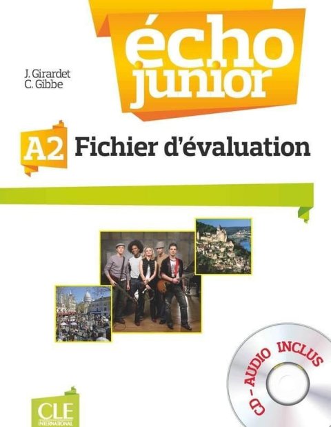 Girardet Jacky: Écho Junior - Niveau A2 - Fichier d´évaluation