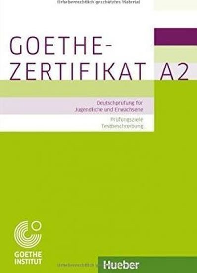 Perlmann-Balme Michaela: Goethe-Zertifikat A2 – Prüfungsziele, Testbeschreibung