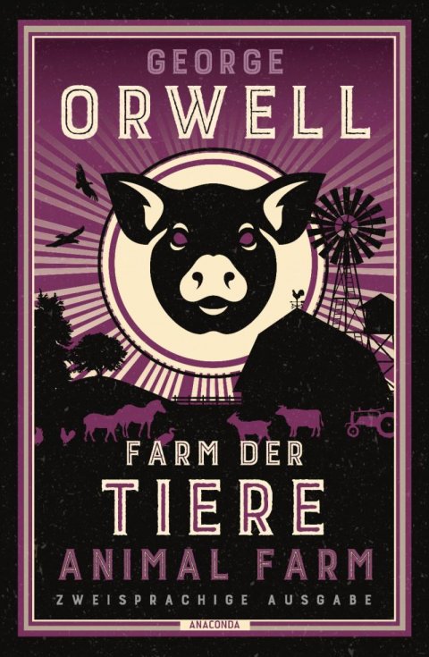 Orwell George: Farm der Tiere / Animal Farm