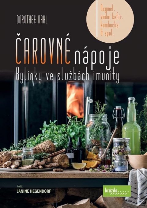Dahl Dorothee: Čarovné nápoje - Bylinky ve službách imunity Dahl Dorothee: Čarovné nápoje - Bylinky ve službách imunity