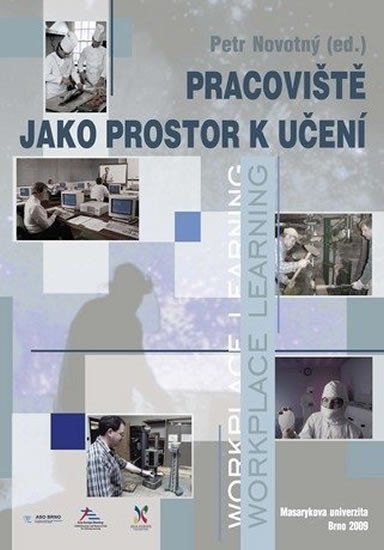 Novotný Petr: Pracoviště jako prostor k učení
