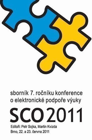 Kvizda Martin: SCO 2011. Sharable Content Objects: 7. ročník konference o elektronické pod