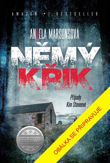 Marsonsová Angela: Němý křik Marsonsová Angela: Němý křik