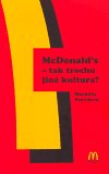 Pravdová Markéta: McDonalds - tak trochu jiná kultura?