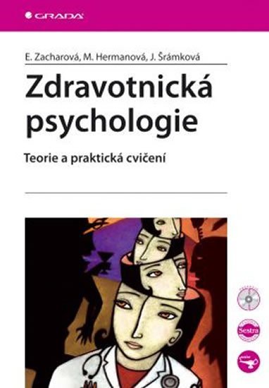 Zacharová Eva: Zdravotnická psychologie - Teorie a praktická cvičení