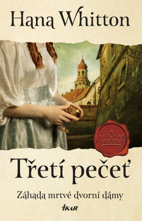 Whitton Hana: Třetí pečeť Whitton Hana: Třetí pečeť