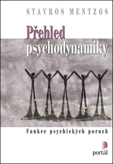 Mentzos Stavros: Přehled psychodynamiky