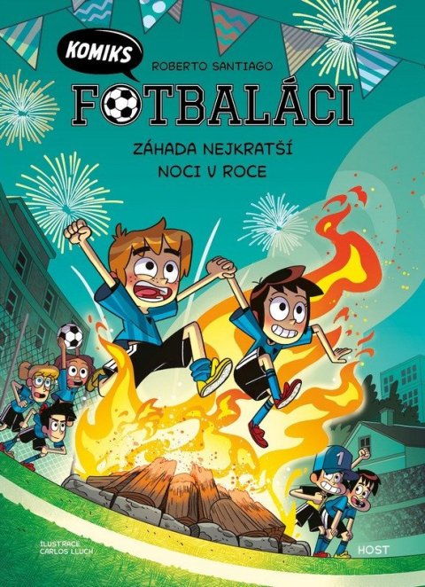 Santiago Roberto: Fotbaláci komiks 3 - Záhada nejkratší noci v roce