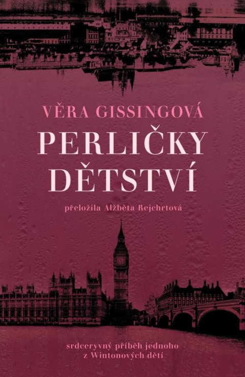 Gissingová Věra: Perličky dětství