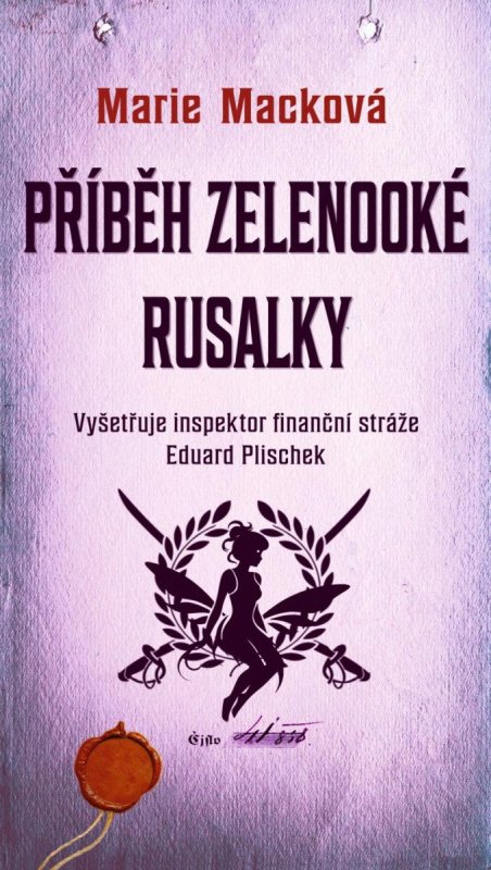 Macková Marie: Příběh zelenooké Rusalky Macková Marie: Příběh zelenooké Rusalky
