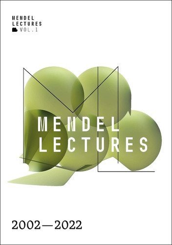 kolektiv autorů: Mendel Lectures 2002-2022 (anglicky)