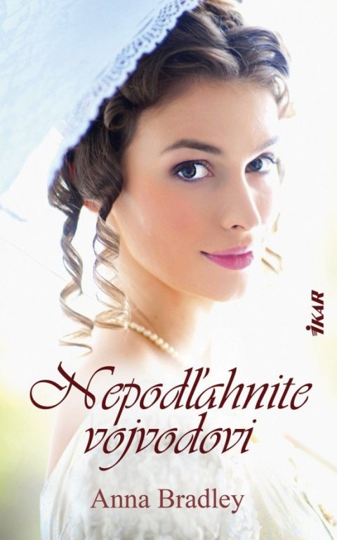 Bradley Anna: Nepodľahnite vojvodovi (slovensky)