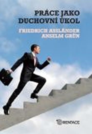 Asslander F.: Práce jako duchovní úkol