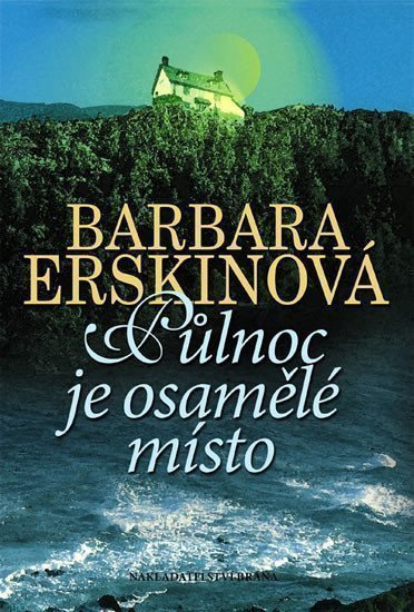 Erskinová Barbara: Půlnoc je osamělé místo - 2. vydání