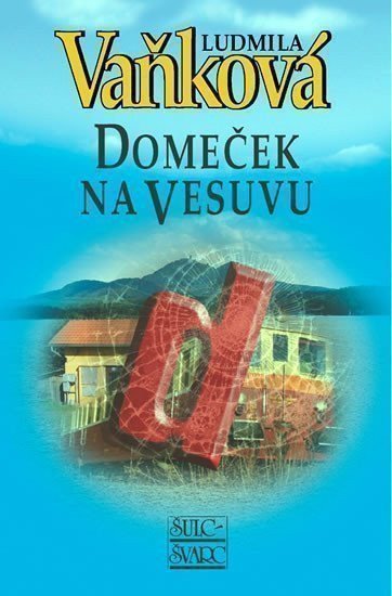 Vaňková Ludmila: Domeček na Vesuvu - 2. vydání