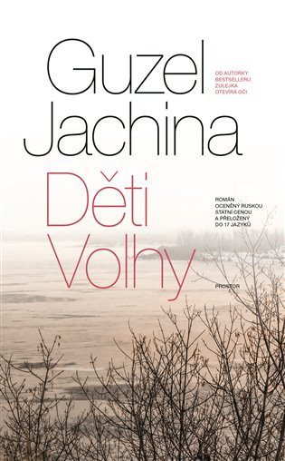 Jachina Guzel: Děti Volhy