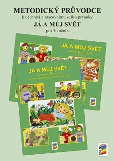 neuveden: Metodický průvodce učebnicí Já a můj svět 3 neuveden: Metodický průvodce učebnicí Já a můj svět 3