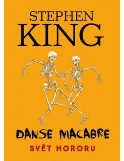 King Stephen: Danse Macabre - Svět hororu King Stephen: Danse Macabre - Svět hororu