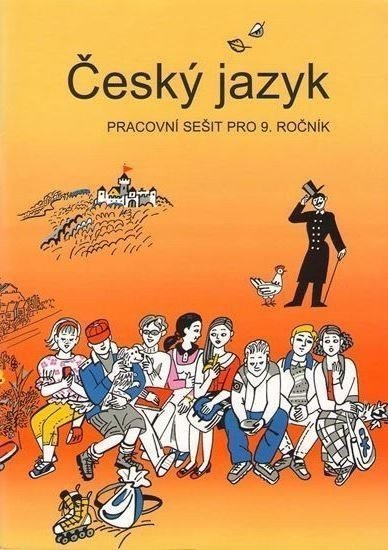 Bičíková Vladimíra: Český jazyk - Pracovní sešit pro 9. ročník