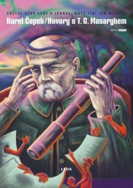 Čapek Karel: Hovory s T. G. Masarykem Čapek Karel: Hovory s T. G. Masarykem
