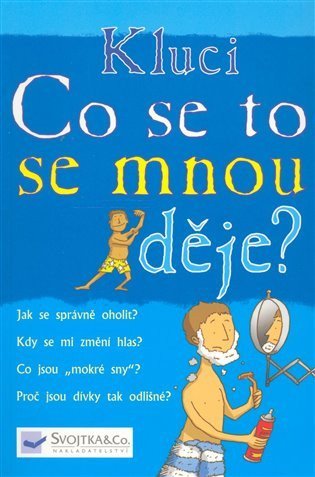 Frith Alex: Kluci - Co se to se mnou děje?