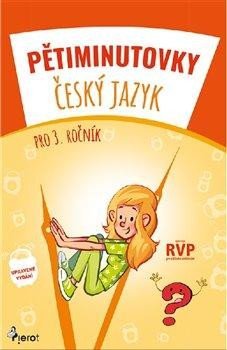 Šulc Petr: Pětiminutovky ČJ pro 3. ročník Šulc Petr: Pětiminutovky ČJ pro 3. ročník