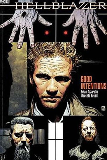 Azzarello Brian: Hellblazer - Dobré úmysly Azzarello Brian: Hellblazer - Dobré úmysly