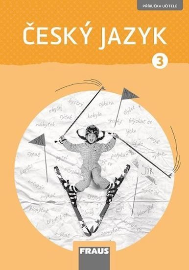 Babušová Gabriela: Český jazyk 3 - Příručka učitele