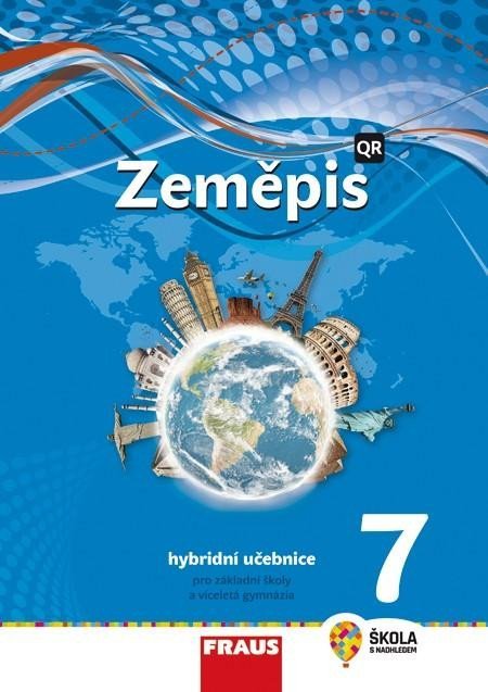 Kohoutová Alice: Zeměpis 7 pro ZŠ a víceletá gymnázia - Hybridní učebnice (nová generace) Kohoutová Alice: Zeměpis 7 pro ZŠ a víceletá gymnázia - Hybridní učebnice (nová generace)