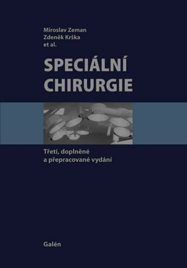 Krška Zdeněk: Speciální chirurgie - 3., doplněné a rozšířené vydání