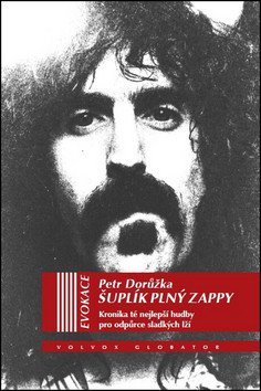 Dorůžka Petr: Šuplík plný Zappy