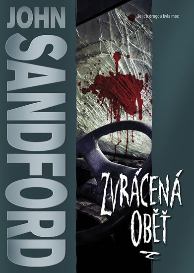 Sandford John: Zvrácená oběť Sandford John: Zvrácená oběť