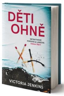 Jenkins Victoria: Děti ohně