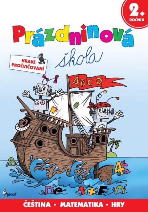 Šulc Petr: Prázdninová škola 2. ročník
