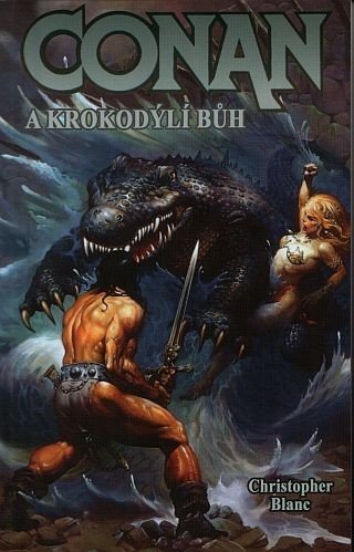 Blanc Christopher: Conan a krokodýlí bůh