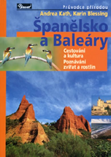 Kath Andrea: Španělsko a Baleáry – průvodce přírodou
