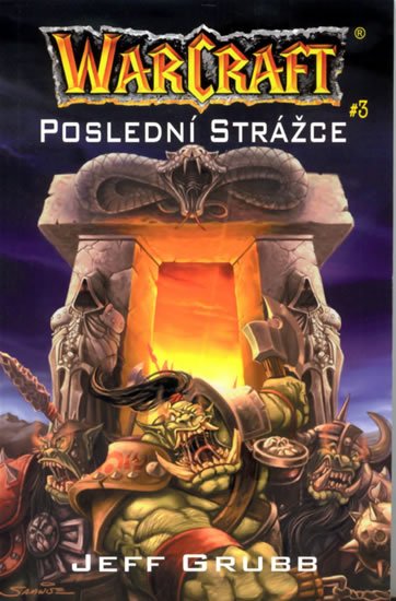 Grubb Jeff: WarCraft - Poslední strážce